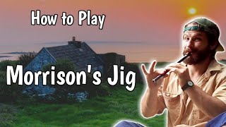 How to Play  Morrisons Jig  Tin Whistle Cover Tabs Tutorial [upl. by Eeldarb129]