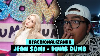 ¡REACCIONALIZANDO A DUMB DUMB DE JEON SOMI [upl. by Htur]