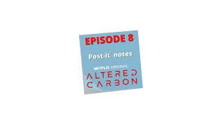 Altered Carbon Season 2 Episode 8 Reaction amp Review  Postit® notes [upl. by Loutitia]