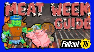 FULL Guide Meat Week Grahm’s Meat Cook 2024  Fallout 76 [upl. by Deerdre]