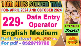 nios data entry operator 229 tma solved 202324  nios deo 229 solved assignment 2024 in english [upl. by Suirtemid]