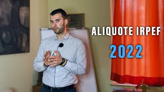 Aliquote Irpef 2022  Novità e Tassazioni in Italia [upl. by Selimah]