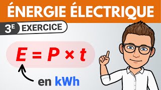 Comment calculer lÉNERGIE ÉLECTRIQUE  ✏️ Exercice  3e  Physique [upl. by Fesuoy]