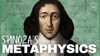 The Metaphysics of Spinoza  A World of Substance and Attributes and Modes [upl. by Ierna]