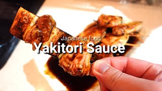 Japans local food Sharing yakitori sauce recipe [upl. by Lemrahs]