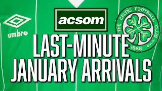 Looks like lastminute January arrivals for Brendan Rodgers  A Celtic State of Mind  ACSOM [upl. by Enenaj]