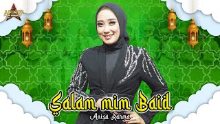 SALAM MIM BAID  COVER BY ANISA RAHMA  AFC ADINDA MUSIK [upl. by Kato]