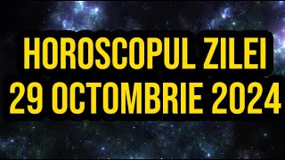 Horoscopul zilei de 29 octombrie 2024 Berbecii se relaxează [upl. by Nillad]