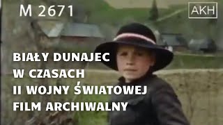 Biały Dunajec w czasach 2 wojny światowej  archiwalny film [upl. by Jaqitsch94]