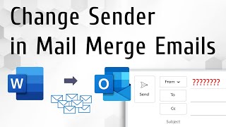 Change Sender in Mail Merge Emails [upl. by Etnuad]