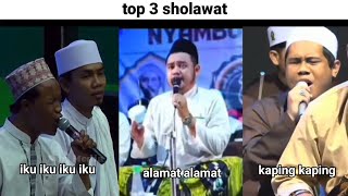 Iku iku iku iku vs alamat alamat vs kaping kaping  top 3 sholawat [upl. by Yeltnerb]