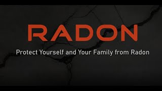 Radon Protect Yourself and Your Family From Radon [upl. by Storz]