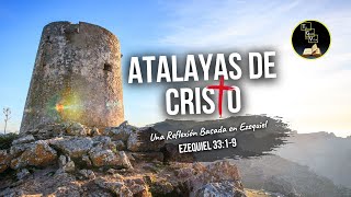 Atalayas de Cristo [upl. by Haisa226]