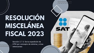 Resolución Miscelánea Fiscal 275  2023  El Contador [upl. by Portia]