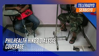 PhilHealth increases dialysis coverage to almost P1 million per year  TeleRadyo Serbisyo [upl. by Brahear]