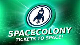 SPACE COLONY IS GIVING AWAY TICKETS TO SPACE [upl. by Leventhal346]