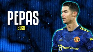 Cristiano Ronaldo ▶ Pepas ● Skills amp Goals 20192021  HD [upl. by Eanrahc565]