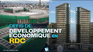 🔴quotDEFIS DE DEVELOPPEMENT ECONOMIQUE EN RDCquot [upl. by Utta755]