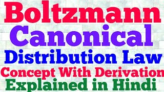 boltzmann canonical distribution law hindi [upl. by Noned459]