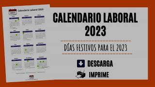 Calendario laboral 2023  Festivos para 2023 [upl. by Norm162]