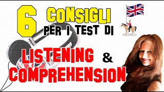 Lezione di Inglese 45  6 consigli per affrontare i test di Listening and Comprehension [upl. by Aicac]