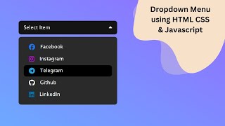 How to make Dropdown Menu using HTML CSS amp Javascript  Select from Dropdown [upl. by Atinad]