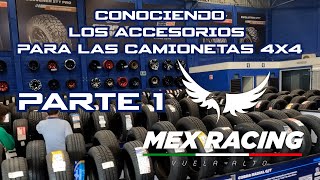 Accesorios para camionetas 4x4 Mex Racing Parte 1 [upl. by Mell]