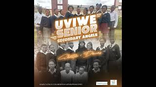 Uviwe Secondary Angels [upl. by Sears]