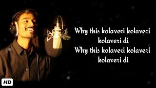 Why this kolaveri songLyrics  Dhanush  Shruti Hassan  Three [upl. by Arateehc838]