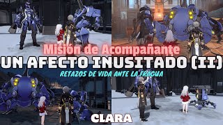 MISIÓN DE CLARA RETAZOS DE VIDA ANTE LA FRAGUA  UN AFECTO INUSITADO II  Honkai Star Rail 90 [upl. by Hijoung]