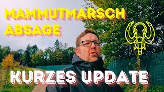 Krankheitsbedingt Absage des Mammutmarsch Dortmund 2024  Ausblick auf die nächsten Schritte [upl. by Zitah]