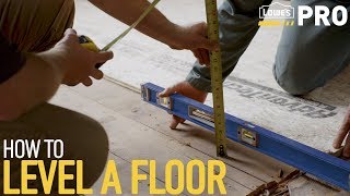 How To Level a Floor  Lowe’s Pro HowTo [upl. by Calypso]