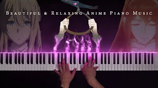 The Most Beautiful amp Relaxing Anime Piano Music Part 1 [upl. by Ecyt]