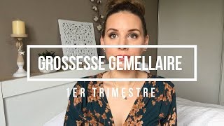 GROSSESSE GEMELLAIRE MON 1ER TRIMESTRE [upl. by Najar]