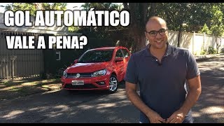 Vai comprar o GOL AUTOMÁTICO  VEJA esse vídeo [upl. by Mlohsihc]