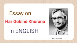 10 lines on Har Gobind Khorana in English  EssaySpeech on Har Gobind Khorana [upl. by Skippy149]