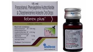 febrex plus ORAL DROPS Paracetamol Phenylephrine Hydrochloride Chlorpheniramine Maleate Oral Drops [upl. by Dale]