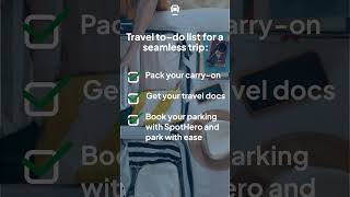 📋 Travel Packing List With SpotHero [upl. by Stranger]