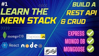 Learn The MERN Stack  Express amp MongoDB Rest API amp CRUD in Tamil [upl. by Anora]