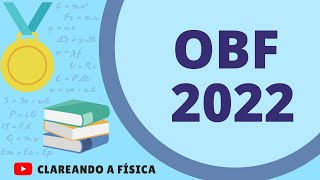 Olimpíada Brasileira de Física OBF 2022  Como se inscrever [upl. by Canning]