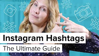 Instagram Hashtags the ultimate guide [upl. by Tini553]