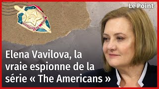 Elena Vavilova  la vraie espionne de la série « The Americans » Histoire dEspions [upl. by Ontina]