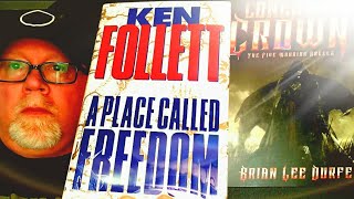 A PLACE CALLED FREEDOM  Ken Follett  Book Review  Brian Lee Durfee spoiler free [upl. by Sutniuq751]