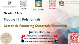 Factoring Quadratic Trinomials Module 11 Lesson 6 [upl. by Ecnedac]