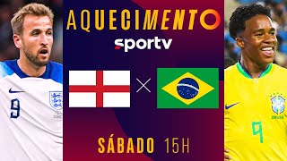 INGLATERRA X BRASIL  AQUECIMENTO AO VIVO COM IMAGENS  AMISTOSO DA SELEÇÃO 2024  live  sportv [upl. by Barden]