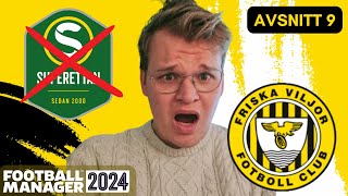 Football Manager 2024  HÄR AVGÖRS ALLT  FRISKA VILJOR [upl. by Notnilc]