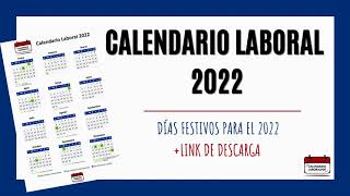 Calendario laboral 2022  Festivos nacionales para 2022 [upl. by Constantine]