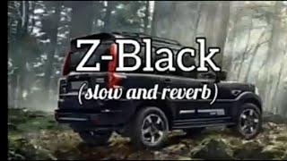 Z BLACK slowed amp reverb  MD KD DESIROCK  Divya Jangid  Ameet [upl. by Atihcnoc]