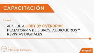 LIBBY BY OVERDRIVE PLATAFORMA DE LIBROS AUDIOLIBROS Y REVISTAS DIGITALES [upl. by Kaliope]