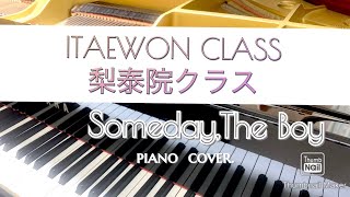 梨泰院クラスOST【SomedayThe Boy】Piano cover KimFeel [upl. by Beata]